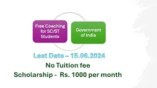 Free Coaching for SC/ST Students with Scholarships - Government of India