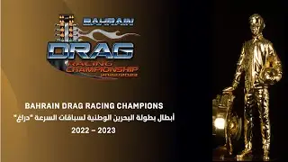 BAHRAIN DRAG RACING CHAMPIONS 2022-2023