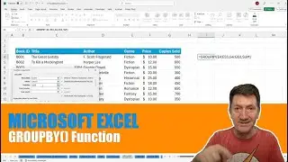Microsoft Excel - Summarize Data with the GROUPBY Function