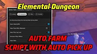 [Roblox] Elemental Dungeons Script | Auto Farm, Kill aura, Farm Chest