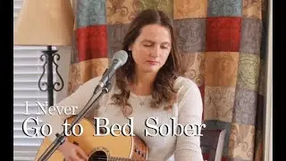 Go to Bed Sober, Cover by Savanna Bassett & Josh Watson