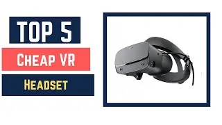 The Best Cheap VR Headset Reviews 2021