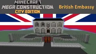 British Embassy | Minecraft Mega Construction City Edition