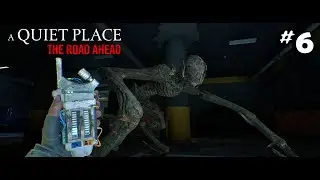 PUMP STATION - A Quiet Place: The Road Ahead Part 6
