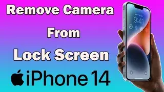 How to Remove Camera from iPhone 14 Lock Screen iPhone 14