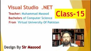 Visual Studio .Net Class 15 Sir Masood | TabControl | DataGridView    in Window Form Application