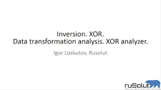 Inversion. Data transformation analysis. XOR. XOR analyzer