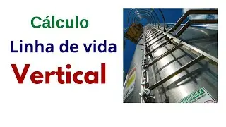 Como dimensionar linha de vida Vertical