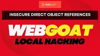 Mastering WebGoat: Overcoming Insecure Direct Object References - A Complete Guide