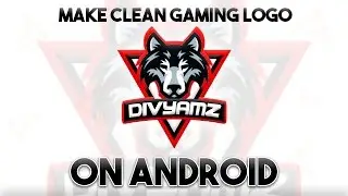 HOW TO MAKE GAMING LOGO ON ANDROID/IOS