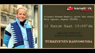 RADYO MAKİNASI 2013 - KANALTÜRK RADYO -   KONUK REYHAN TÜYSÜZ