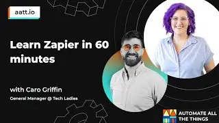 Learn Zapier in 60 minutes with Caro Griffin