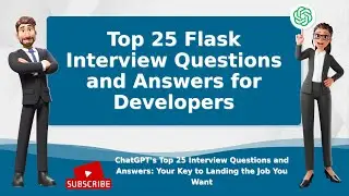 Top 25 Flask Interview Questions and Answers for Beginners and Experienced Developers