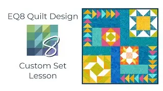 How to Design a Custom Set Quilt in Electric Quilt 8 (EQ8)