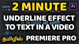 10. Premiere Pro : How to create underlining text animation : In Tamil