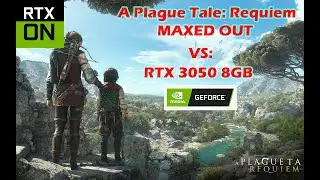A Plague Tale Requiem Maxed out RTX 3050