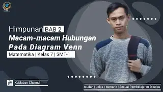 Himpunan Kelas 7 | Macam-macam Bentuk (Hubungan) Diagram Venn