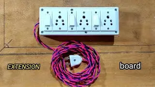 Extension Board kaise banaye // एक्सटेंशन बोर्ड कैसे बनाएं // EXTENSION BOARD