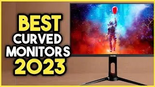 Top 7 Best Budget Curved Monitor 2023