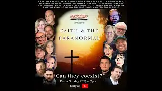 Faith and the Paranormal | Unexplained Cases (2023)