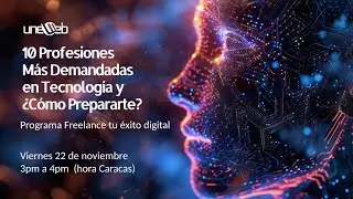 10 Profesiones Más Demandadas en Tecnología y ¿Cómo Prepararte?