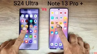 Samsung S24 Ultra vs Redmi Note 13 Pro+ | SPEED TEST