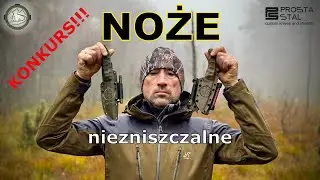 Niezniszczalne noże do bushcraftu. Prosta Stal. Konkurs. Wytapianie skwarek w plenerze.