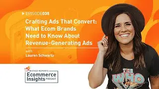 Crafting Ads That Convert: What Ecom Brands Need to Know About Revenue-Generating Ads #35