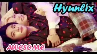 HYUNLIX - AWESOME