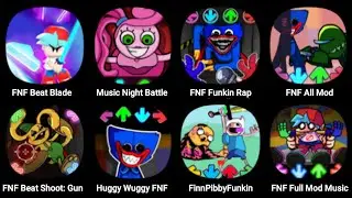 FNF Beat Blade, Music Night Battle, FNF Funkin Rap, FNF All Mod, FNF Beat Shoot, Huggy Wuggy FNF
