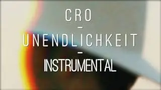 Cro - Unendlichkeit (Instrumental)