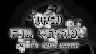 DASH FULL VERSION BUT NO BOSS BATTLE - Geometry Dash 2.2 | Ords Official