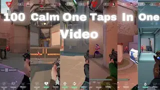 100 ''Calm Aim'' One Taps In One Video - Valorant