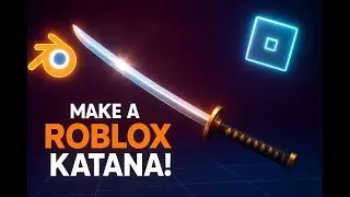 How to Make a Roblox Katana in Blender | Beginner Friendly!