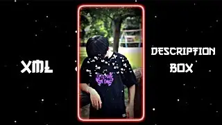 NAHI RE 💖🔥 || NEW XML TREND 💖👀 || NEW XML FILE 🥀💞 || @azizediting7364 #xml #xml_file