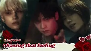 🎧 [TXT/좌우음성] Chasing that feeling