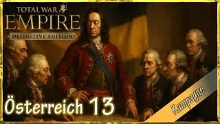 Let's Play Empire: Total War – Austria on the Way to Great Power 🇦🇹 | Vanilla, Very Hard 13
