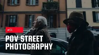 POV Street Photography - Milano | 6 Minutes