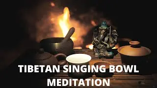 Tibetan Singing Bowl | Meditation | Ambience Sounds