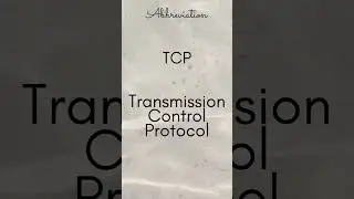 TCP   Transmission Control Protocol