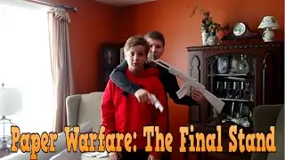 Paper Gun Warefare: The Final Stand