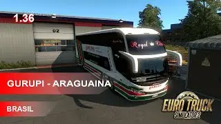 ETS2 | BRASIL | GURUPI - ARAGUAINA | Invictus DD