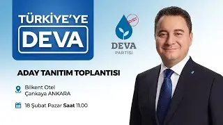 DEVA Partisi Dördüncü Belediye Başkan Adayları Tanıtım Toplantısı