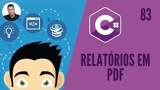 RELATÓRIOS EM PDF C# - TORNE-SE UM PROGRAMADOR