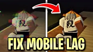 How To FIX MOBILE LAG & GET MORE FPS In Project Slayers!