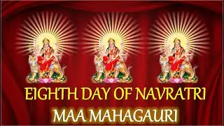 NAVRATRI DAY 8 | GODDESS MAHAGAURI | NAVRATRI SPECIAL | 
