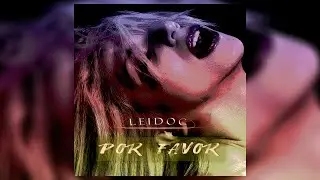 Leidoc - Por Favor