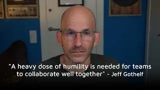 Jeff Gothelf - tips for great performing teams