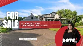 📍 ROVI Homes🚀 l Real Estate l 48 Baltic Ave, Chicopee, MA 01020 | Kristina Adamyan