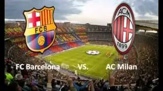 FC Barcelona-AC Milan 3:1 All goals and highlights